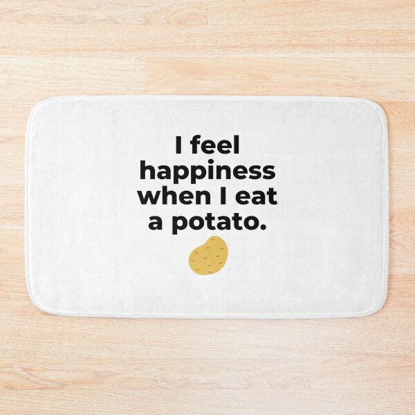 Item preview, Bad translation i feel happiness when i eat a potato designed and sold by promisesarelies.