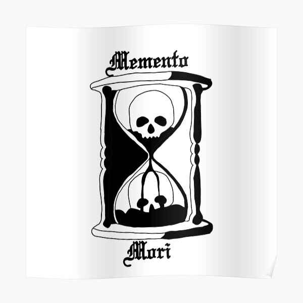 Memento Mori Hourglass Skulls Unus Annus Poster For Sale By Lexlshop Redbubble 2449