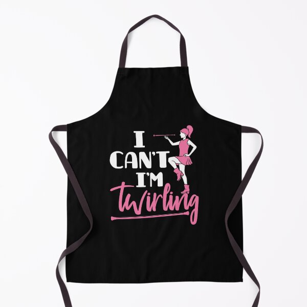 Item preview, Baton Twirling I Can't I'm Twirling designed and sold by jaygo.
