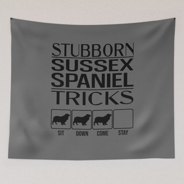 Item preview, Sussex Spaniel - Stubborn Sussex Spaniel Tricks / Stubborn Dog Tricks, funny gift idea designed and sold by HEJAshirts.