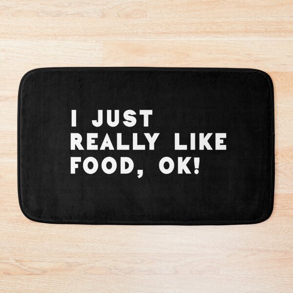 Item preview, I just really like food, ok! designed and sold by BasicWear.