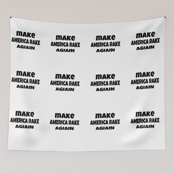 Item preview, Make America rake again,  designed and sold by Matrixstore.