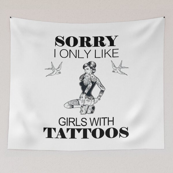 Item preview, Sorry I Only Likes Girls With Tattos designed and sold by reval-store.