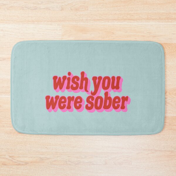 Item preview, Wish You Were Sober designed and sold by 1604techni.