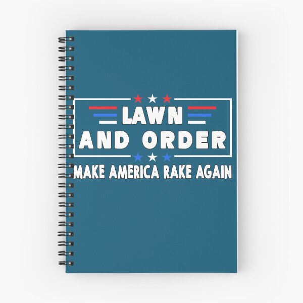 Item preview, Lawn and Order - Make America Rake Again designed and sold by Imadovic.
