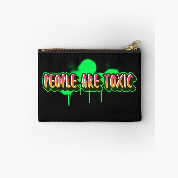 Item preview, People Are Toxic designed and sold by CharcoalBonsai.