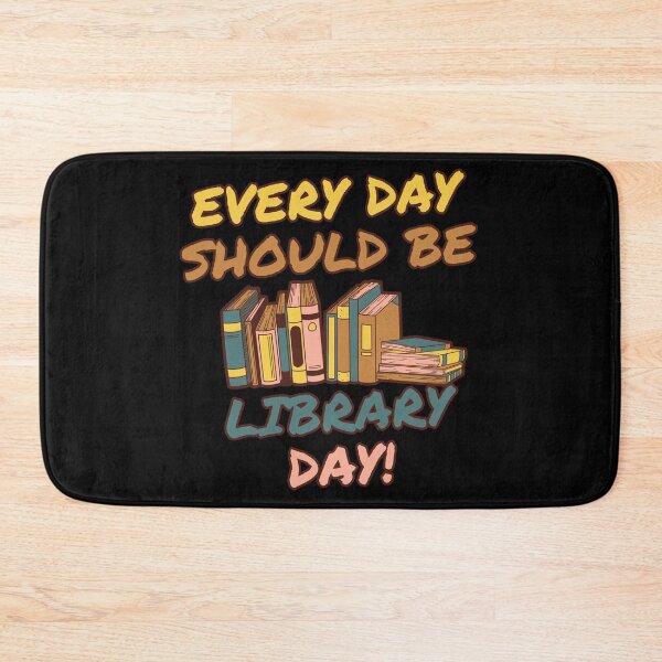 Item preview, Every Day Should Be Library Day designed and sold by Damian Strzechowski.