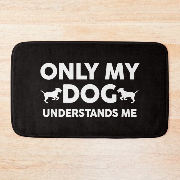 Item preview, only my dog understands me funny dog lover  designed and sold by Majesticoo.