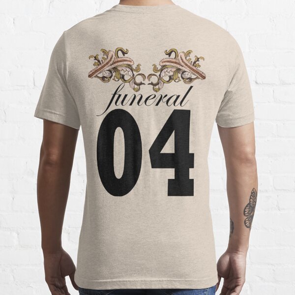 Funeral hotsell t shirts