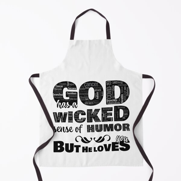 Item preview, God Wicked Humor but He Loves You Text designed and sold by James-Kaft.