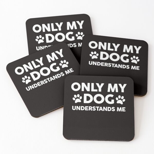 Item preview, only my dog understands me funny dog lover  designed and sold by Majesticoo.