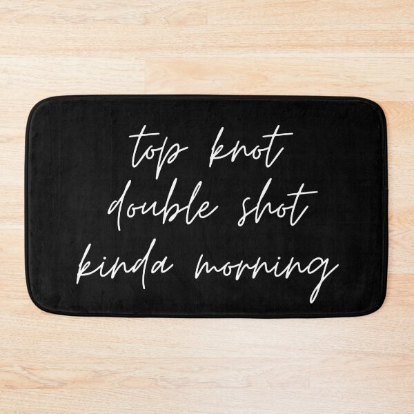 Item preview, Top knot, double shot kinda morning in black and white designed and sold by Abbara.