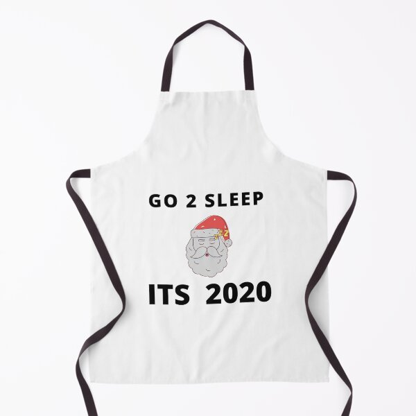 Item preview, GO 2 SLEEP ITS 2020  FUNNY  SANTA SARCASTIC QUOTE  T SHIRT [SS5]  designed and sold by HIPNOTIZAR  CRAFTS.