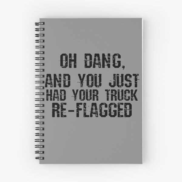 Item preview, Oh Dang You Just Had Your Truck Re Flagged Funny Pro Biden designed and sold by CharJens.