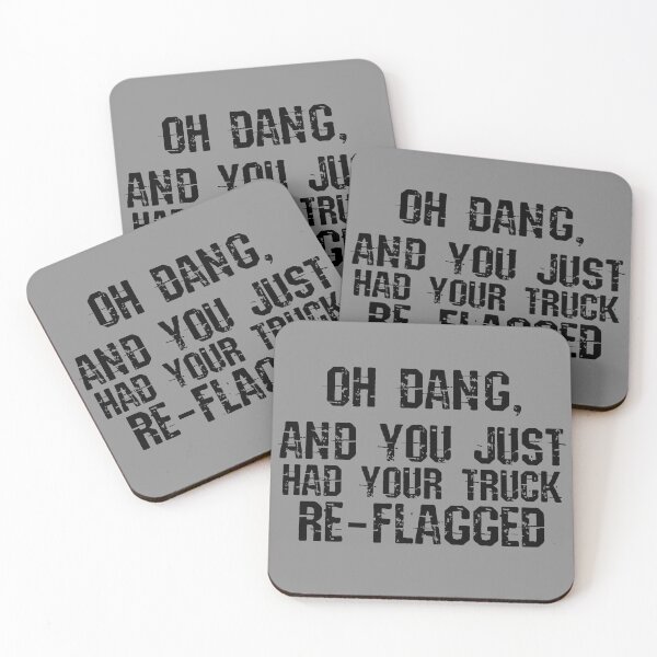Item preview, Oh Dang You Just Had Your Truck Re Flagged Funny Pro Biden designed and sold by CharJens.