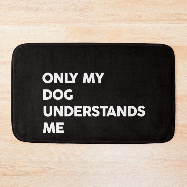 Item preview, only my dog understands me funny dog lover  designed and sold by Majesticoo.