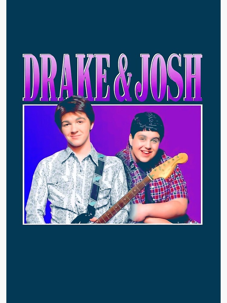 Drake and Josh