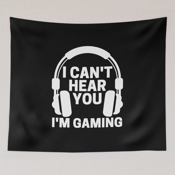 Item preview, I Can't Hear You I'm Gaming designed and sold by ohmier.