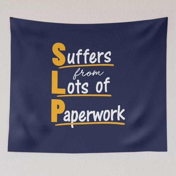 Item preview, SLP Speech Language Pathologist Suffers From Lots of Paperwork designed and sold by jaygo.