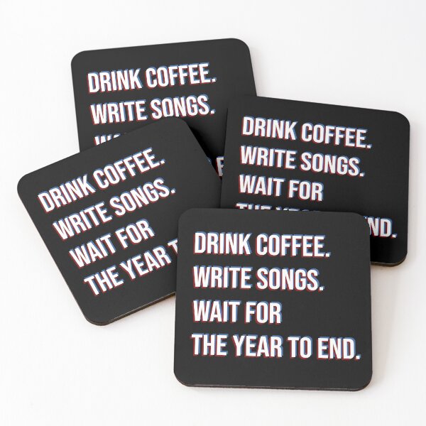 Item preview, How to survive quarantine: Drink coffee, write songs. designed and sold by DeliriousSteve.
