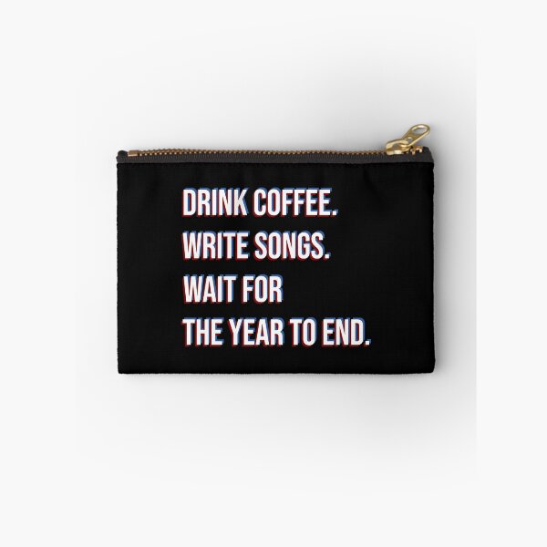 Item preview, How to survive quarantine: Drink coffee, write songs. designed and sold by DeliriousSteve.