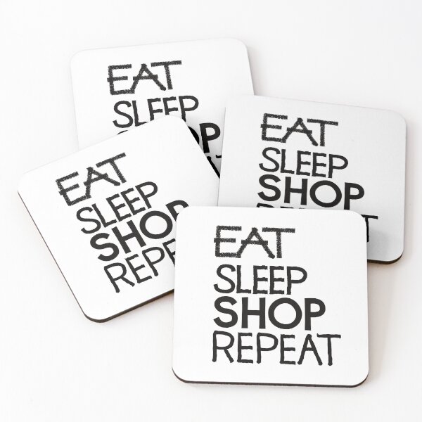 Item preview, Eat sleep shop repeat designed and sold by ReluctantChickn.