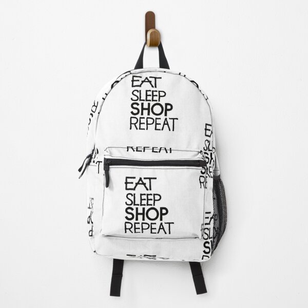 Item preview, Eat sleep shop repeat designed and sold by ReluctantChickn.