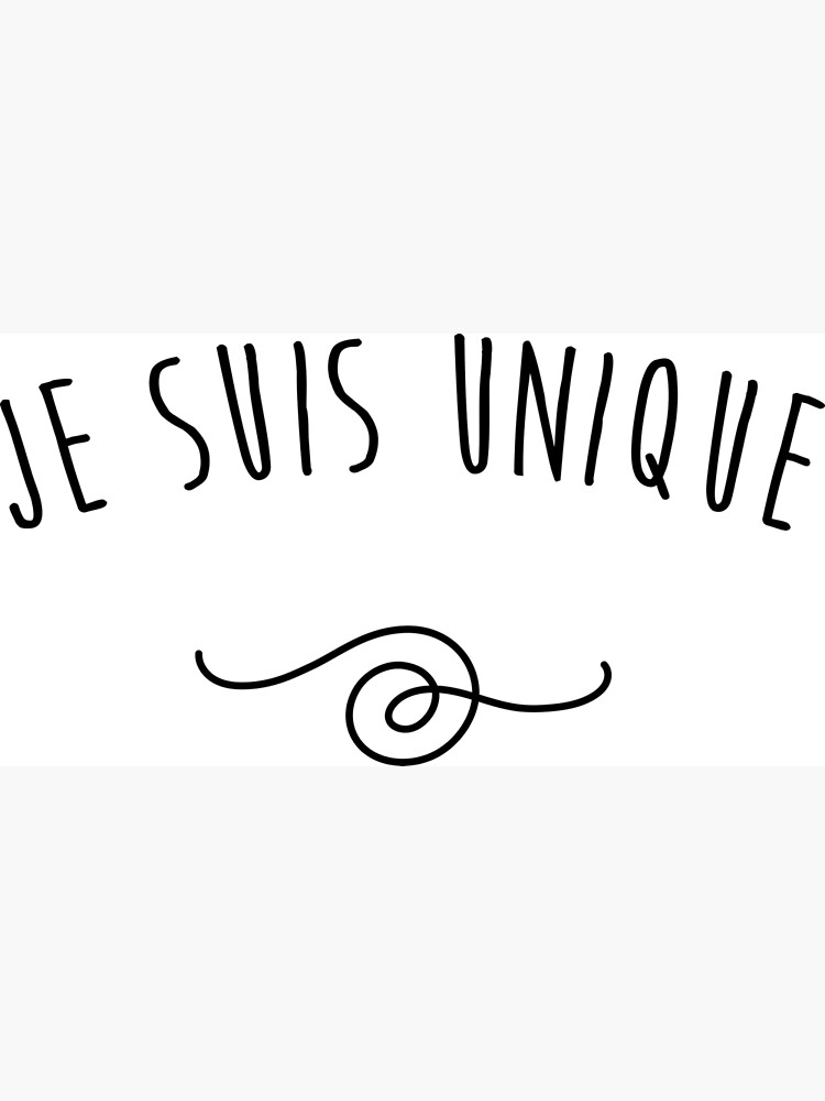 Poster avec l'œuvre « Je suis unique, idée cadeau » de l'artiste Curlyhaire