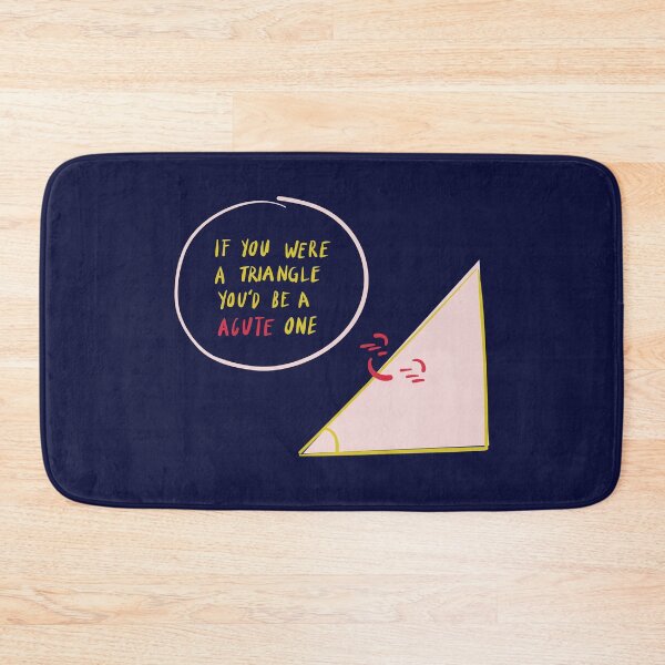 Item preview, You're a Acute Triangle Romantic Funny Pun designed and sold by FitFabFunny.