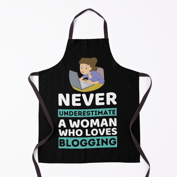 Item preview, Never Underestimate A Woman Who Loves Blogging designed and sold by bifkee19.