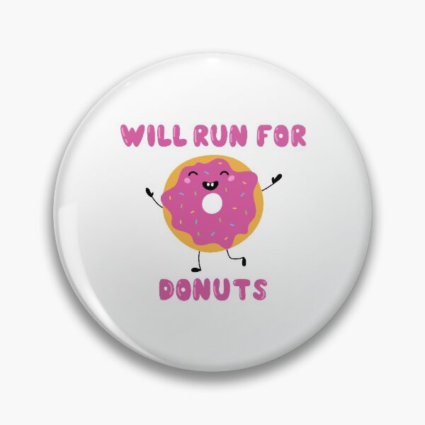 Item preview, Will Run For Donuts designed and sold by IrinaOstapenko.