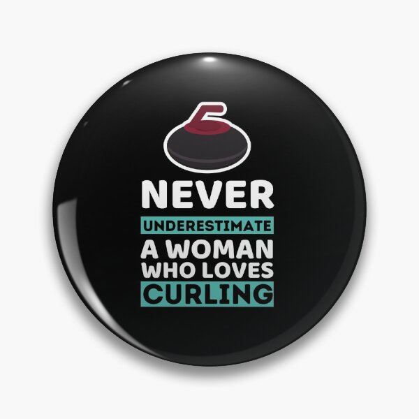 Item preview, Never Underestimate A Woman Who Loves Curling designed and sold by bifkee19.