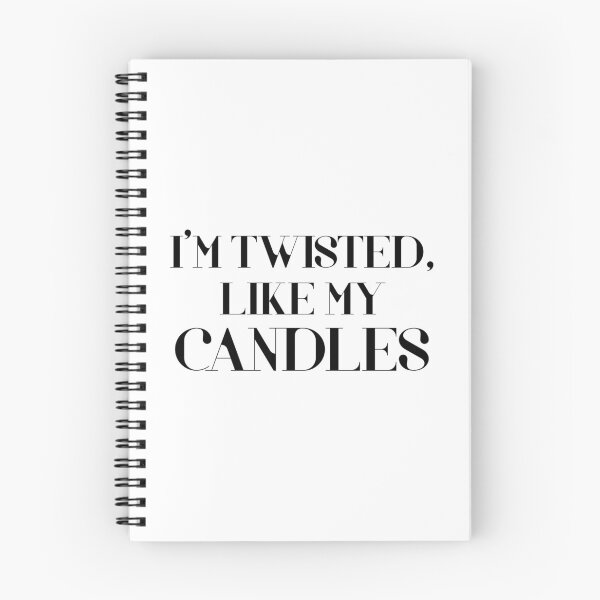 Item preview, I Am Twisted, Just Like My Candles Funny Candle Making Humor Sarcastic Quote designed and sold by acatalepsys.