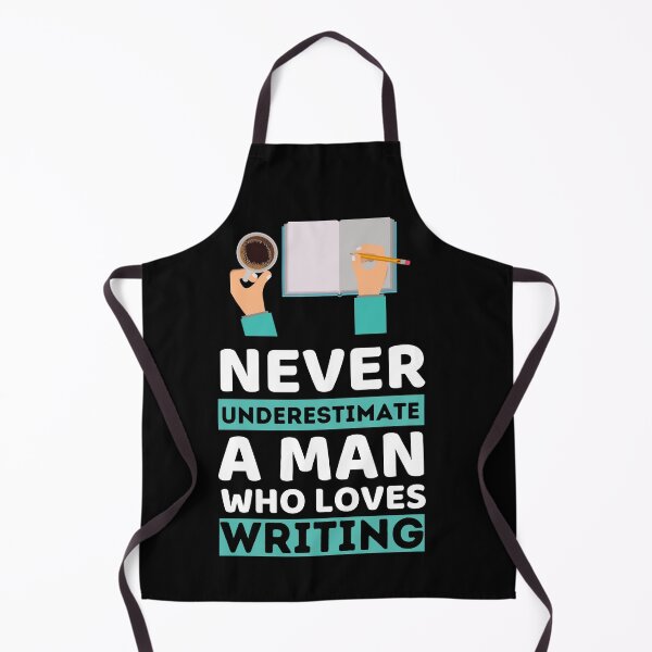 Item preview, Never Underestimate A Man Who Loves Writing designed and sold by bifkee19.