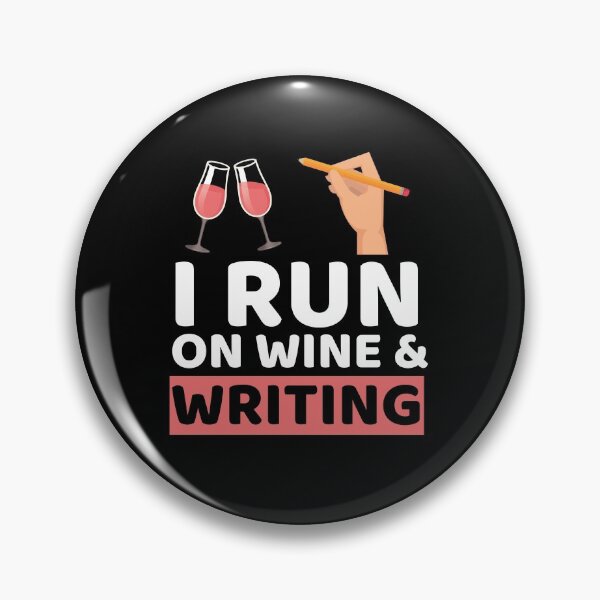 Item preview, I Run On Wine & Writing designed and sold by bifkee19.