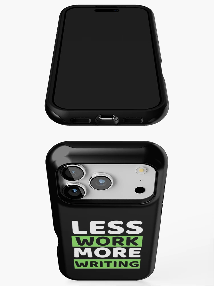 Thumbnail 3 of 4, iPhone Case, Less Work More Writing designed and sold by bifkee19.