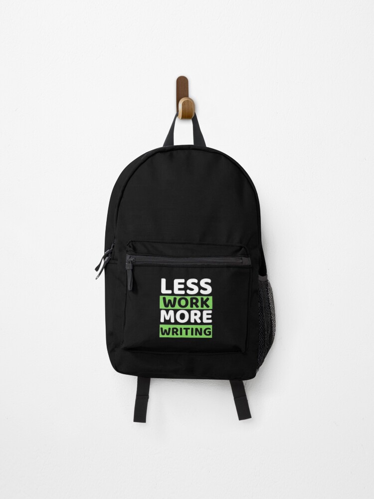 Thumbnail 1 of 3, Backpack, Less Work More Writing designed and sold by bifkee19.