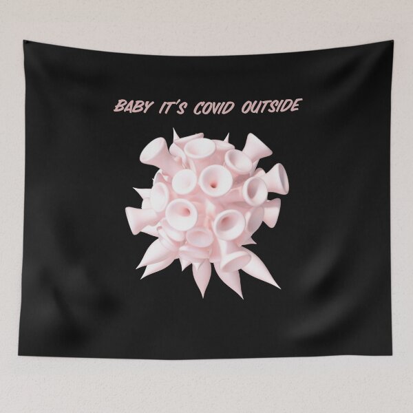 Item preview, Baby it's covid outside designed and sold by MihneaL.