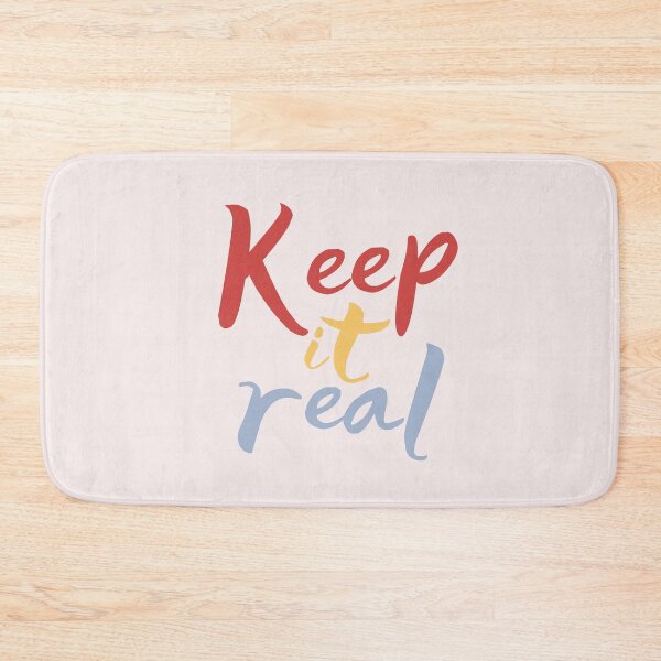 Item preview, Keep it real message designed and sold by Abbara.
