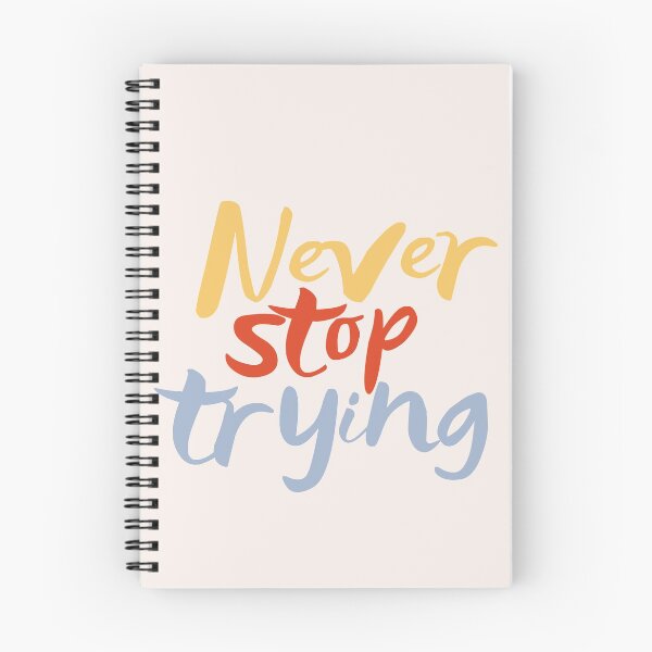 Item preview, Never stop trying message designed and sold by Abbara.