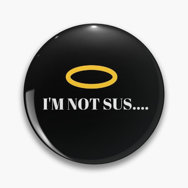 Item preview, I'm not sus..... designed and sold by PhoeniXDreamer.
