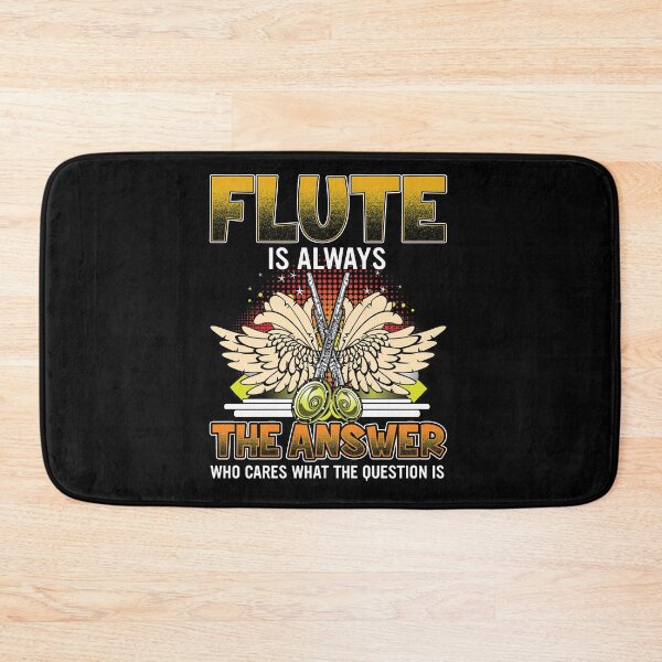 Item preview, vintage FLUTE is always the answer who cares what the question is designed and sold by abiabo.