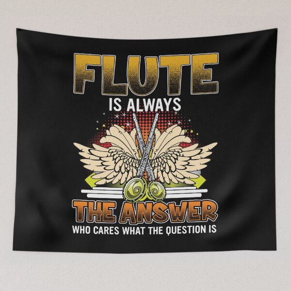 Item preview, vintage FLUTE is always the answer who cares what the question is designed and sold by abiabo.
