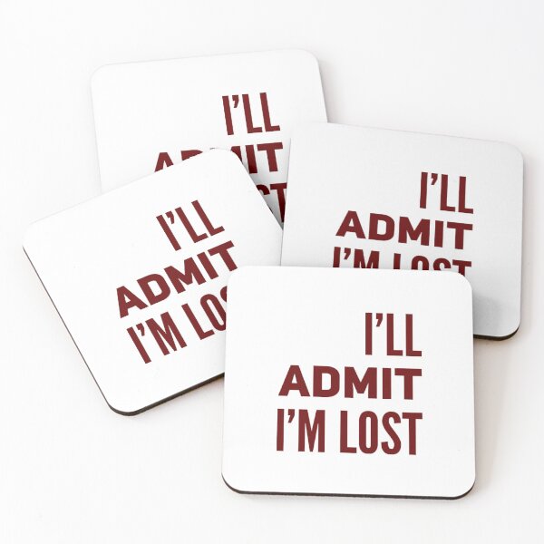 Item preview, I'll Admit, I'm Lost designed and sold by Obitez.