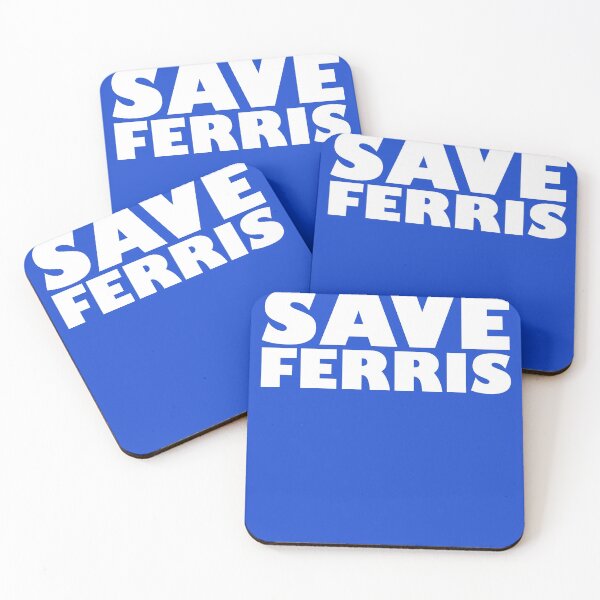 Item preview, Save Ferris designed and sold by Indestructibbo.