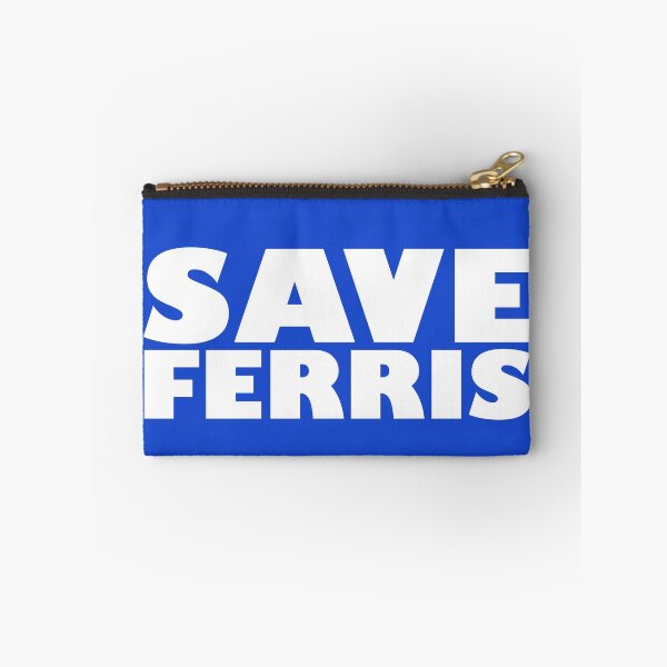 Item preview, Save Ferris designed and sold by Indestructibbo.