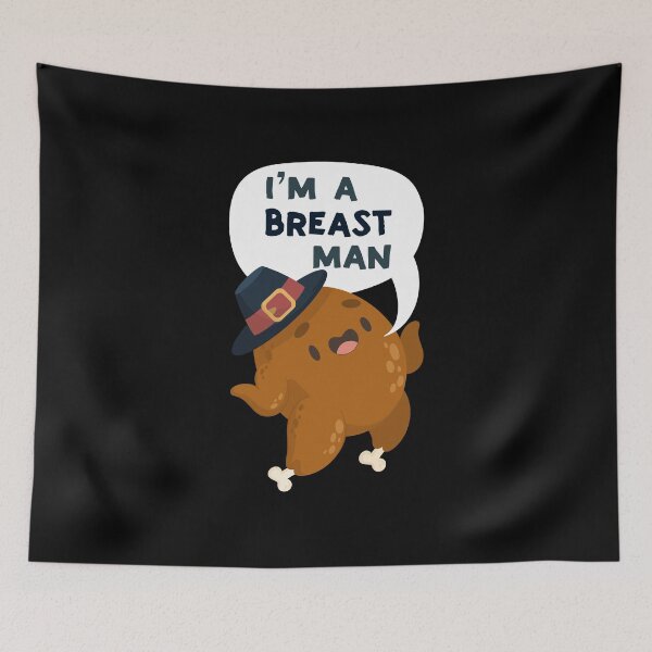 Item preview, I'm A Breast Man - Perfect for eating Thanksgiving dinner - thanksgiving gift designed and sold by nananinanana.