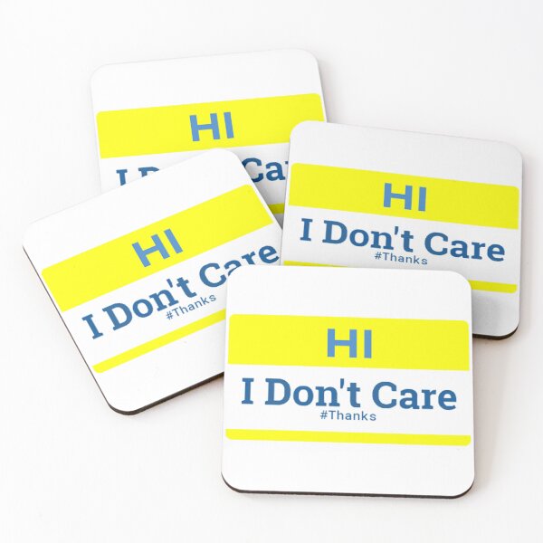 Item preview, Hi I Don't Care Thanks. Sarcasm Cool Gift designed and sold by Essoly.