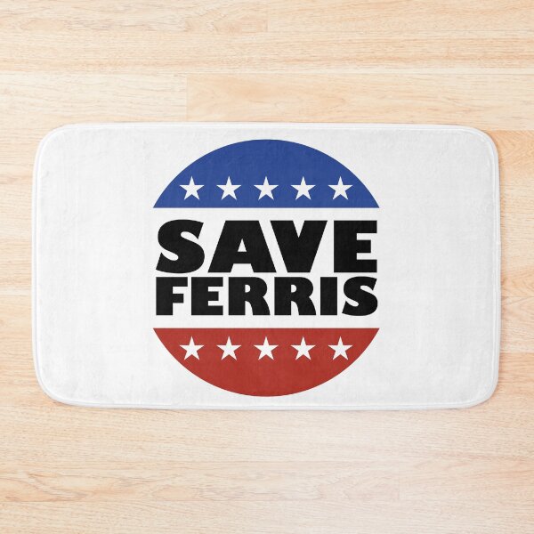 Item preview, Save Ferris Badge designed and sold by Indestructibbo.