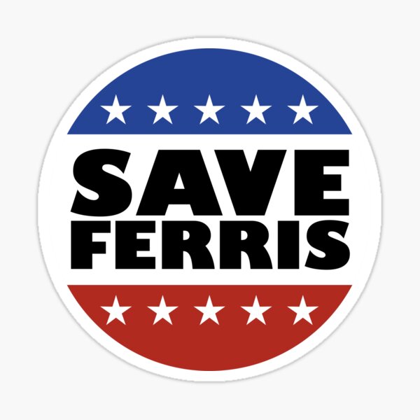 Artikel-Vorschau von Speichern Sie Ferris Abzeichen, designt und verkauft von Indestructibbo.